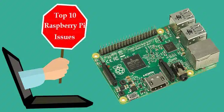 ۱۰ مشکل رایج رزبری پای (Raspberry Pi)